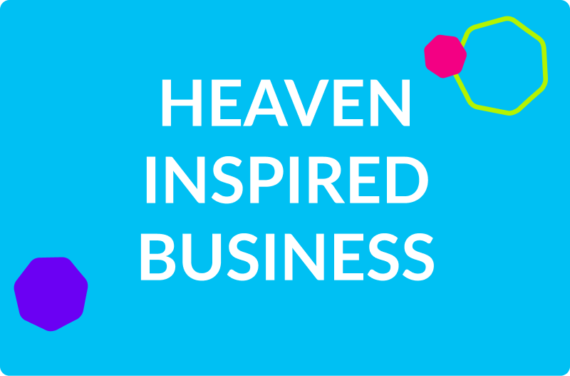 heaven inspired business